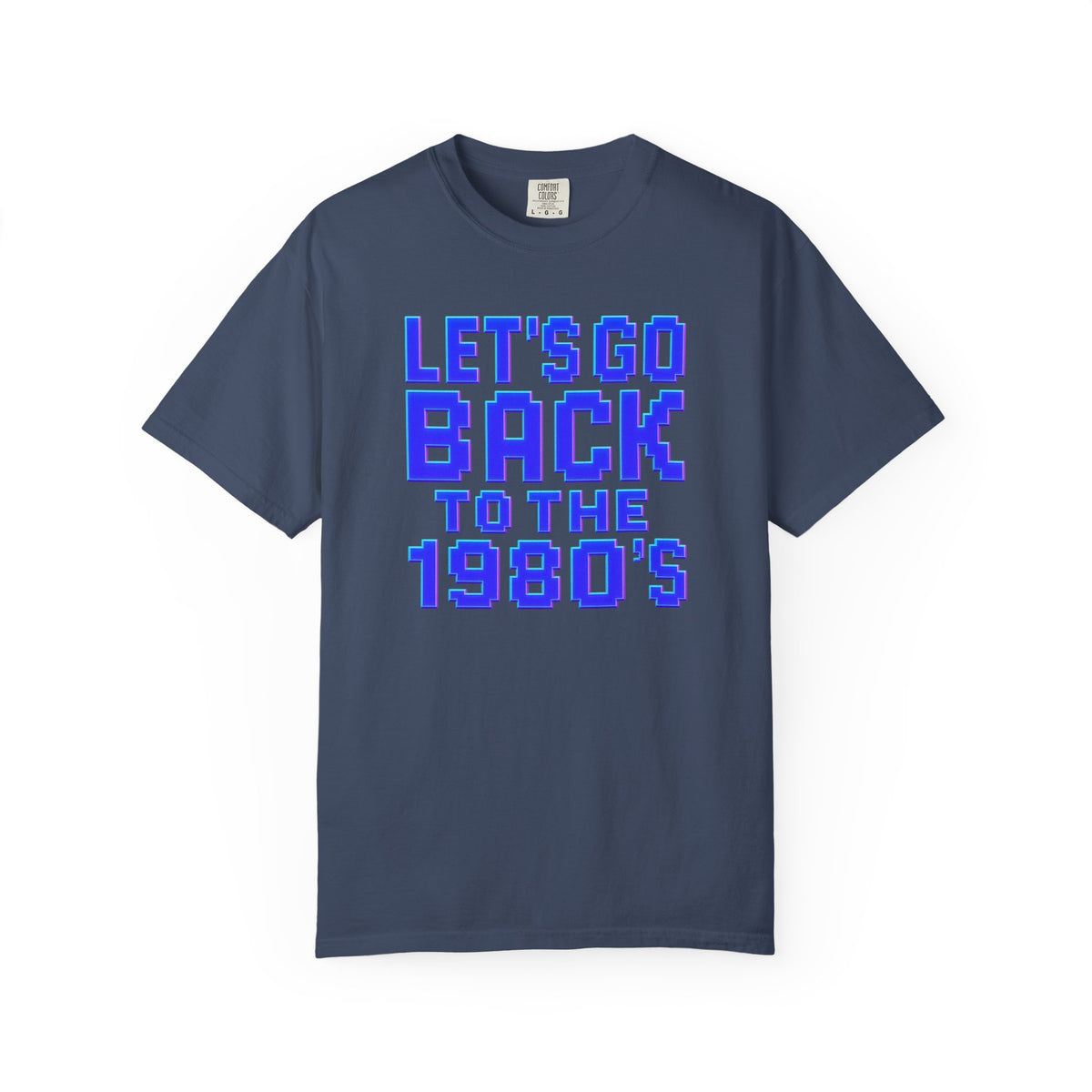Unisex Garment-Dyed T-shirt, 80's vibe shirt