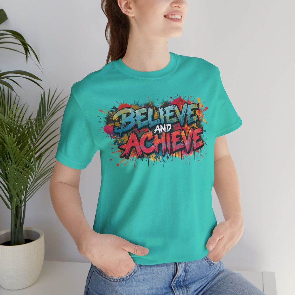 Unisex Jersey Short Sleeve Tee Believe and Achieve