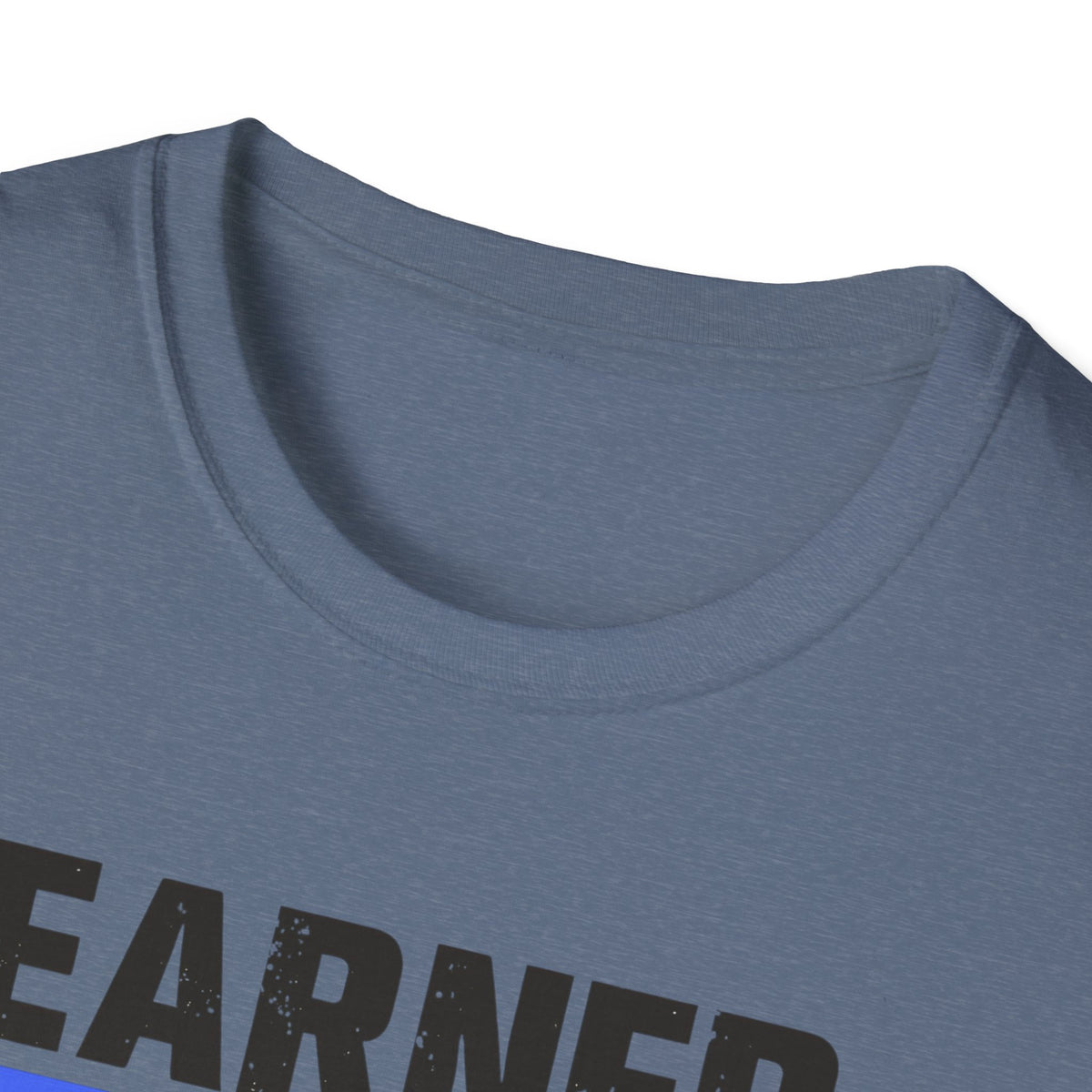Unisex Softstyle T-Shirt, Quotes, "earned not handed"
