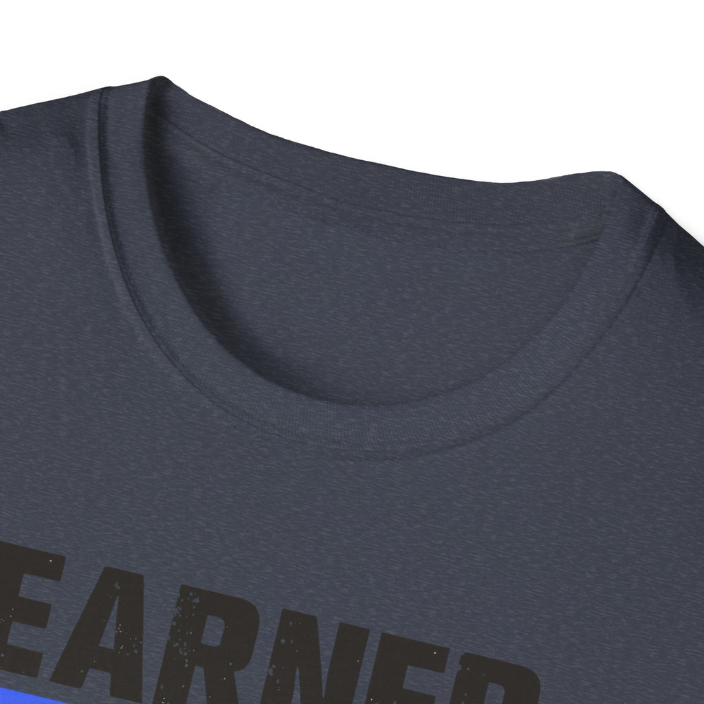 Unisex Softstyle T-Shirt, Quotes, "earned not handed"