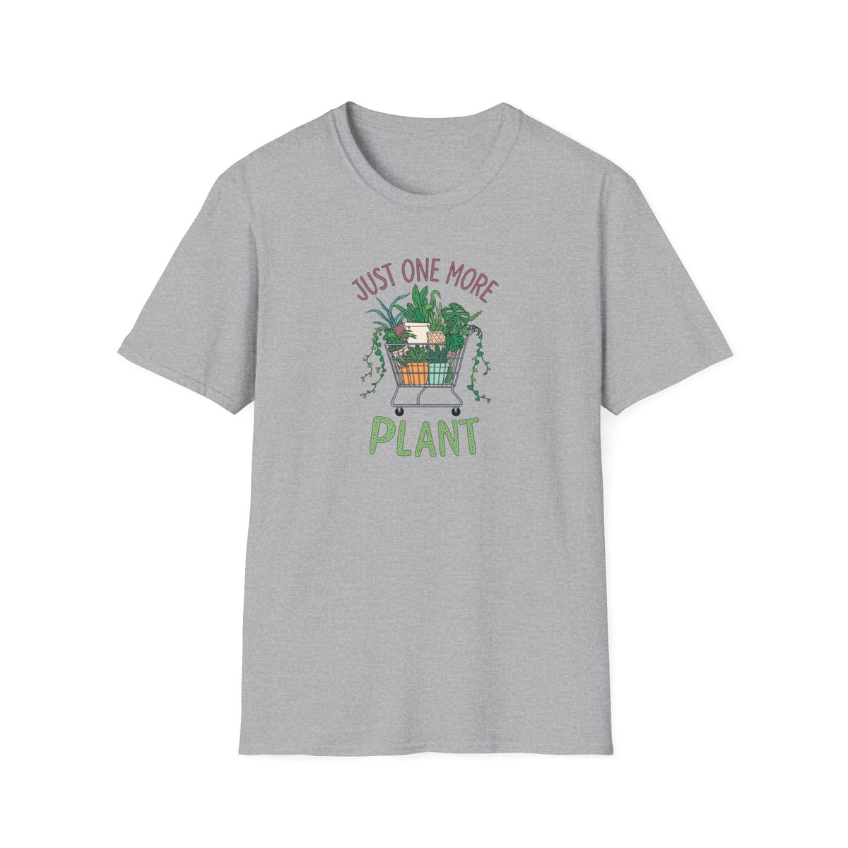 Unisex Softstyle T-Shirt, Just One More Plant Shirt, Plant Addiction Tee, Funny Garden Shirt, Plant Mom Gift, Spring Plant Lover T-Shirt
