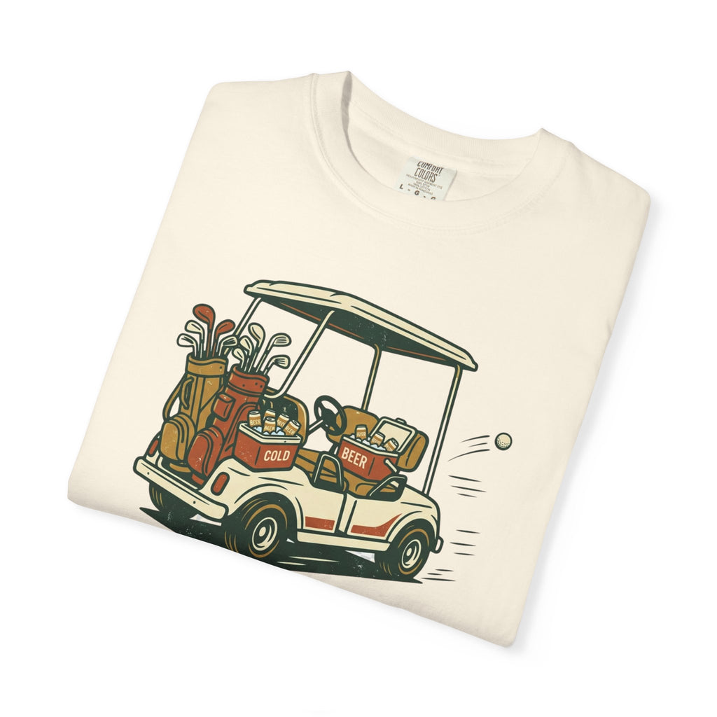 Unisex Garment-Dyed T-shirt, Funny Golf Cart Beer Shirt, My Own Cart My Own Beer, Golfer Gift T-Shirt