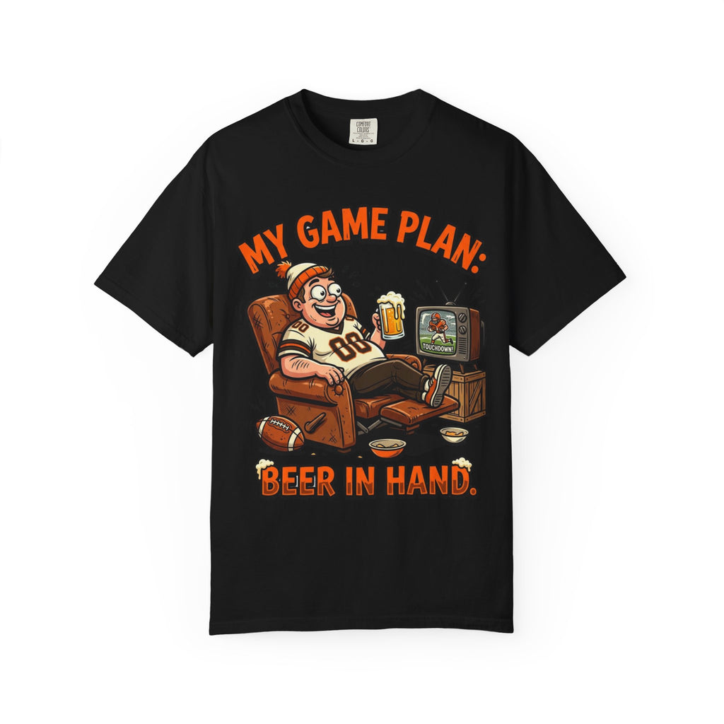 Unisex Garment-Dyed T-shirt, Funny Beer Football Shirt, My Game Plan Beer in Hand Tee, Football Watching Shirt, Funny Game Day Gift, Tailgate Apparel