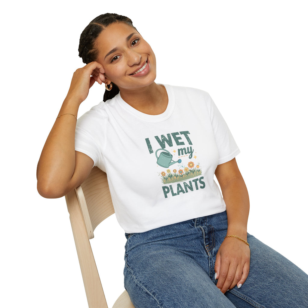 Unisex Softstyle T-Shirt,I Wet My Plants Shirt, Funny Plant Lover Tee, Gardening Humor Shirt, Spring Plant Mom Gift, Cute Garden Shirt