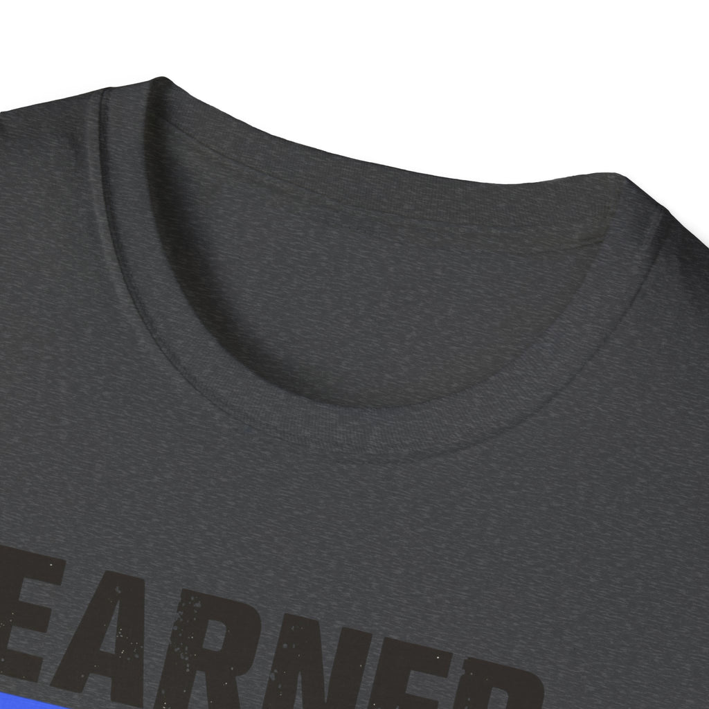 Unisex Softstyle T-Shirt, Quotes, "earned not handed"