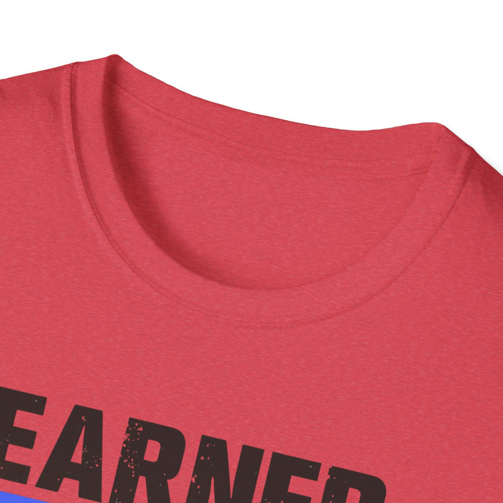 Unisex Softstyle T-Shirt, Quotes, "earned not handed"