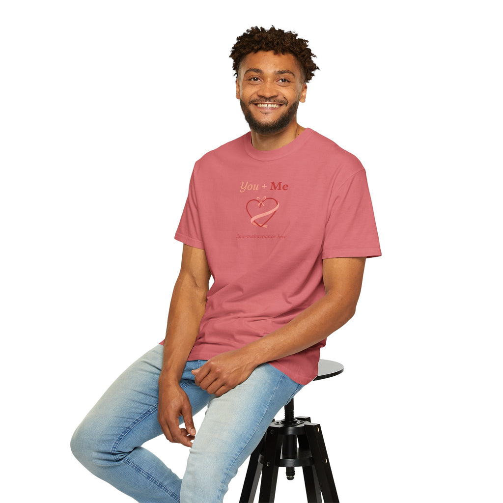 Unisex Garment-Dyed T-shirt, you And Me