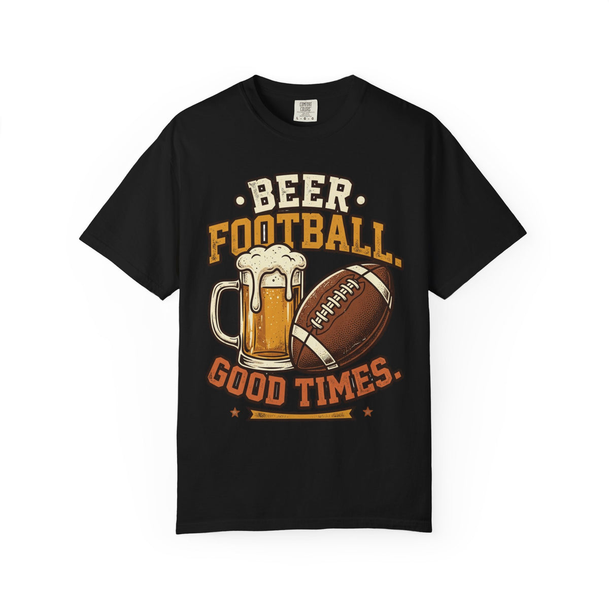 Unisex Garment-Dyed T-shirt,Beer Football Good Times Shirt, Funny Football Beer Tee, Game Day Drinking Shirt, Vintage Tailgate Shirt, Football Fan Gift