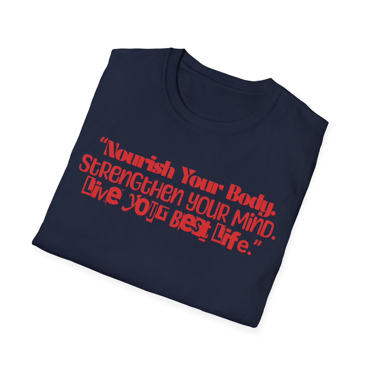 Unisex Softstyle T-Shirt, quotes shirt