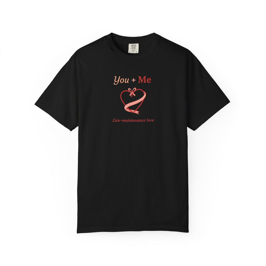 Unisex Garment-Dyed T-shirt, you And Me