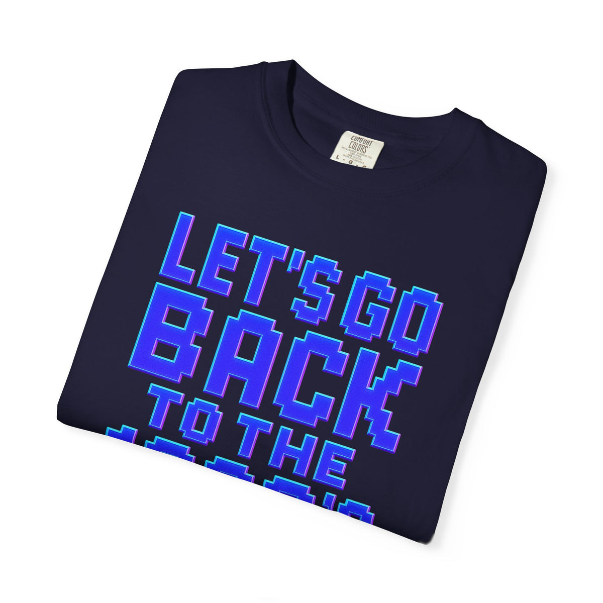 Unisex Garment-Dyed T-shirt, 80's vibe shirt