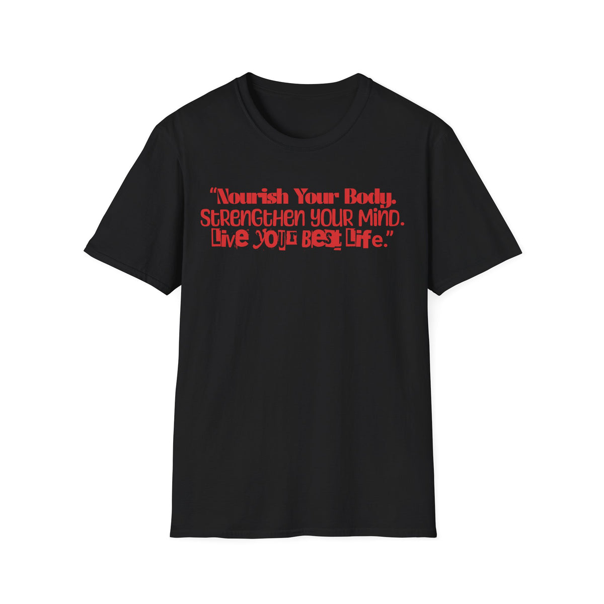 Unisex Softstyle T-Shirt, quotes shirt
