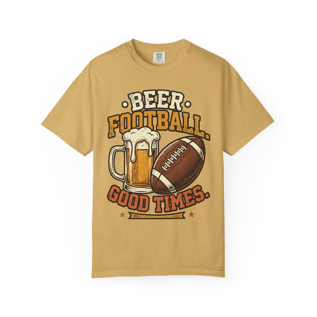 Unisex Garment-Dyed T-shirt,Beer Football Good Times Shirt, Funny Football Beer Tee, Game Day Drinking Shirt, Vintage Tailgate Shirt, Football Fan Gift