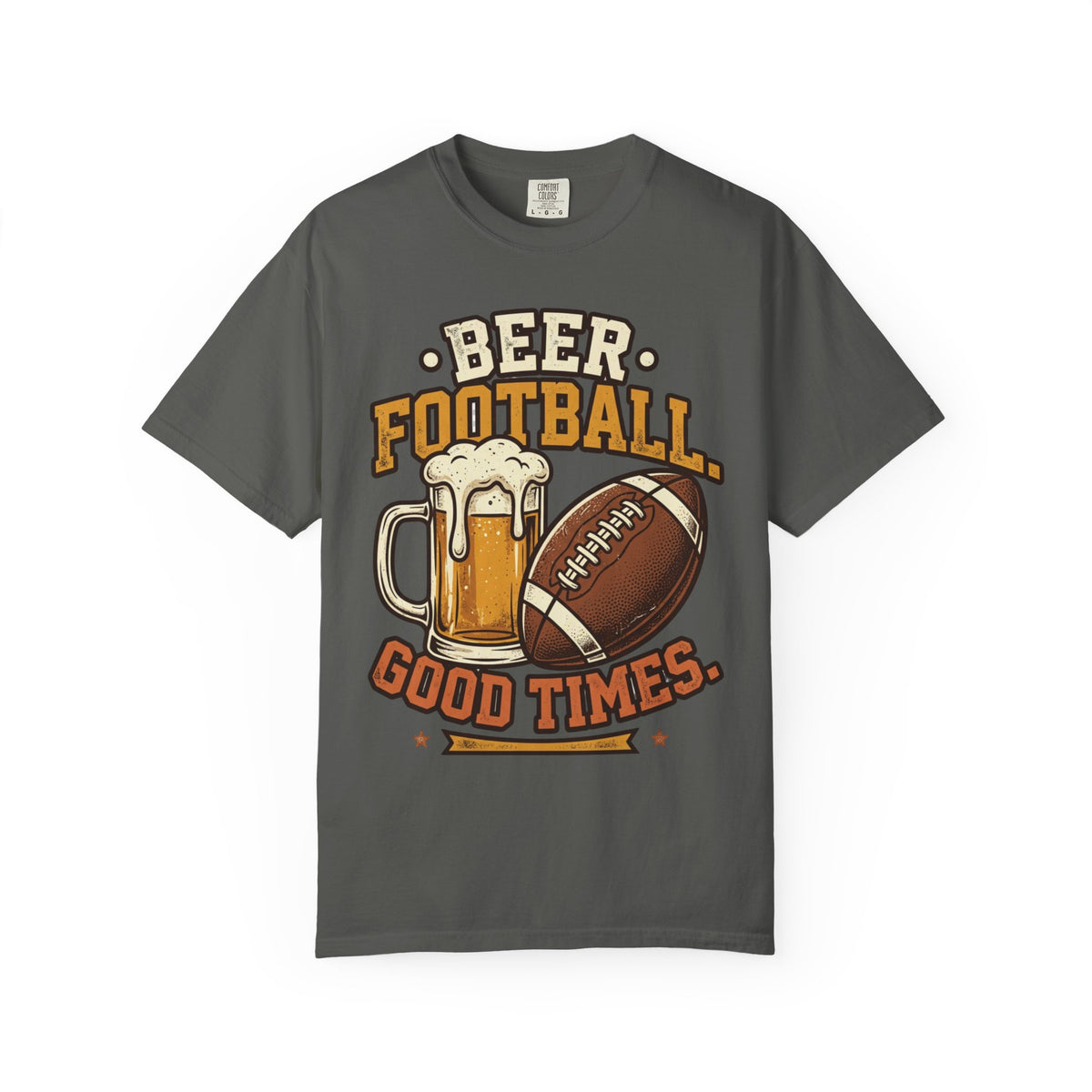 Unisex Garment-Dyed T-shirt,Beer Football Good Times Shirt, Funny Football Beer Tee, Game Day Drinking Shirt, Vintage Tailgate Shirt, Football Fan Gift