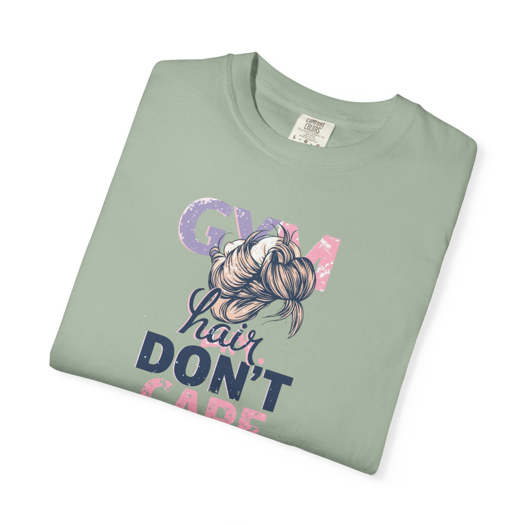 Unisex Garment-Dyed T-shirt,Gym Hair Don’t Care Shirt, Cute Workout Shirt Women, Funny Gym Tee, Messy Bun Fitness Shirt, Comfort Colors Women Gym