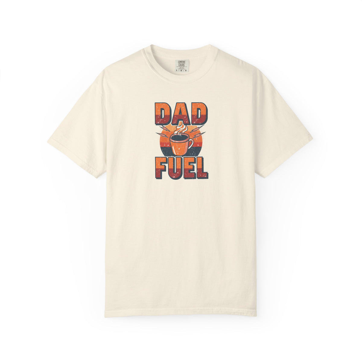 Unisex Garment-Dyed T-shirt,Dad Fuel Coffee Shirt, Funny Coffee Dad Shirt, Father’s Day Gift