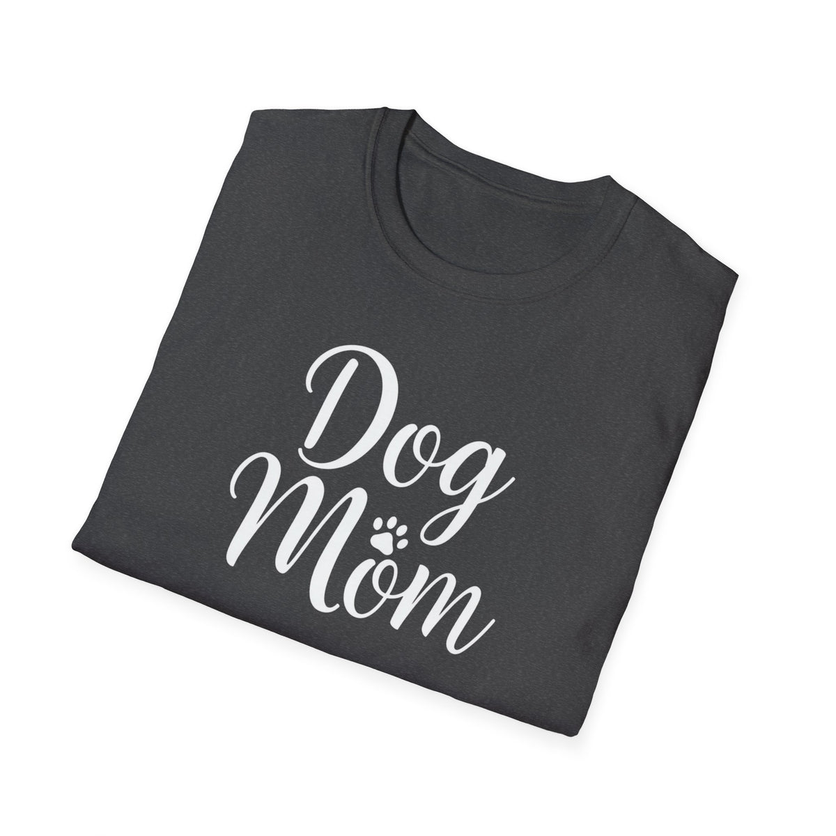 Unisex Softstyle T-Shirt, Dog Mom Shirt, Cute Dog Lover Tee, Gift for Dog Mom