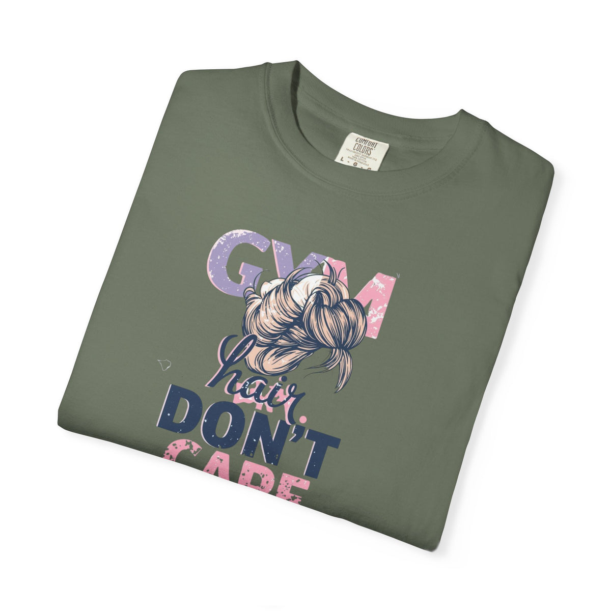 Unisex Garment-Dyed T-shirt,Gym Hair Don’t Care Shirt, Cute Workout Shirt Women, Funny Gym Tee, Messy Bun Fitness Shirt, Comfort Colors Women Gym