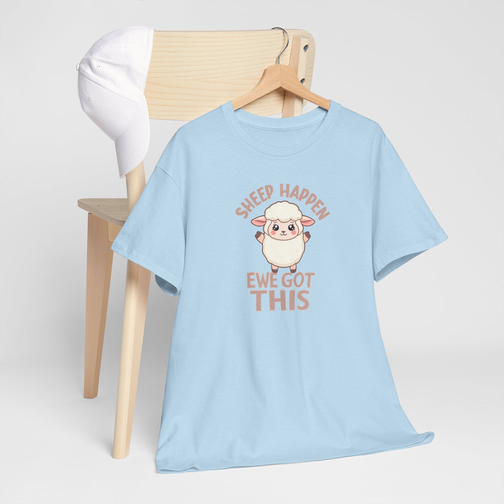 Unisex Heavy Cotton Tee,Sheep Happen Ewe Got This Shirt, Motivational Sheep Tee, Cute Positive Animal Shirt, Encouragement Gift, Funny Sheep Pun T-Shirt