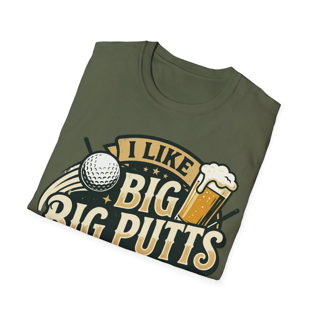 Unisex Softstyle T-Shirt, Funny Big Putts Golf Shirt, Beer and Golf Humor Tee, Novelty Golfer Gift